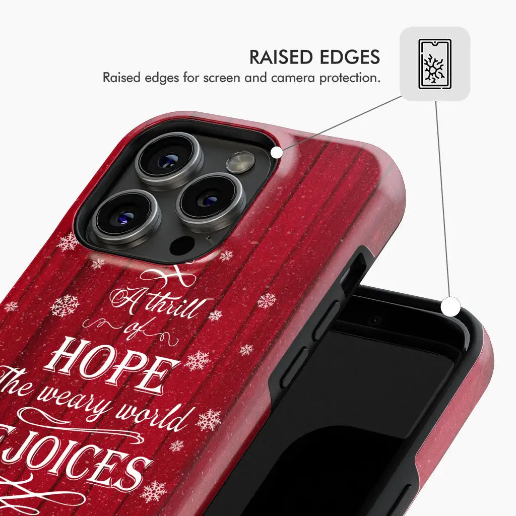 A Thrill of Hope the Weary World Rejoices Christmas Custom Phone case