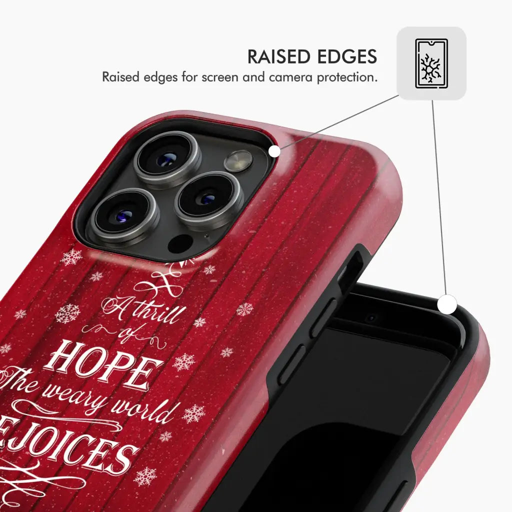 A Thrill of Hope the Weary World Rejoices phone case - Christian Christmas