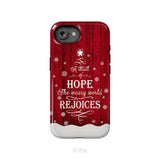 A Thrill of Hope the Weary World Rejoices phone case - Christian Christmas phone case iPhone 16e / Tough Case