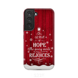 A Thrill of Hope the Weary World Rejoices phone case - Christian Christmas Samsung Galaxy S22 / Tough