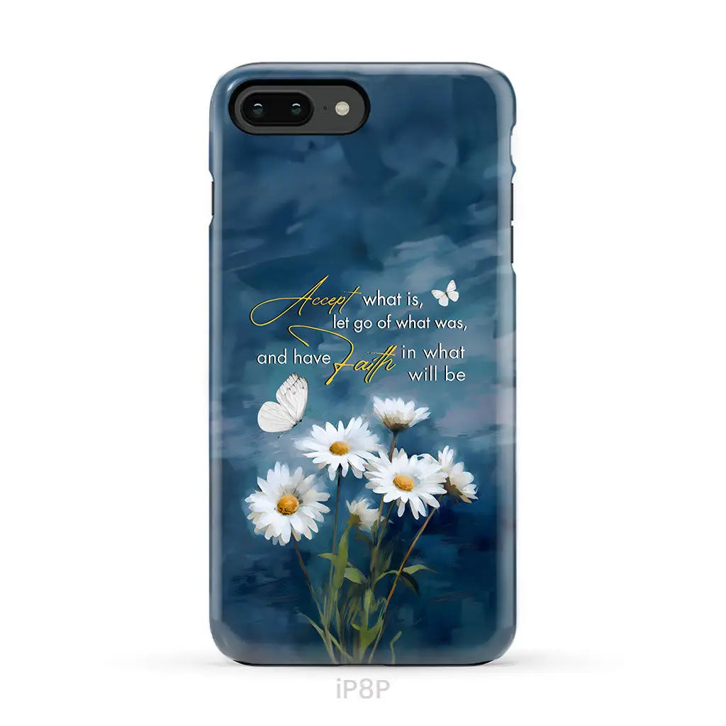 Accept What is Let Go of What Was Daisies and Butterflie Phone Case iPhone 8 Plus / Tough Case