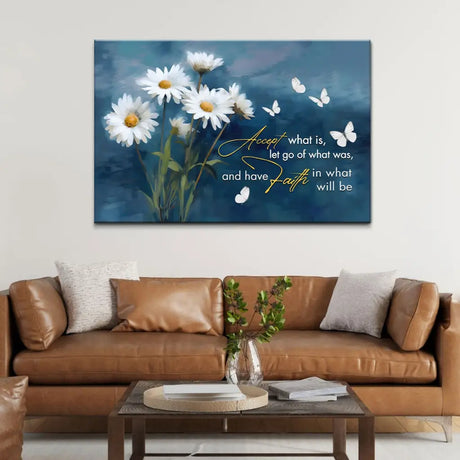 Christian wall art with daisies and butterflies: "Accept what is, let go of what was." Inspirational faith-based decor.