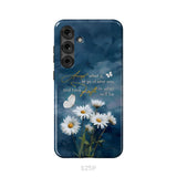 Accept What is Let Go of What Was Daisies and Butterflies Phone Case Samsung Galaxy S25 Plus / Tough Case