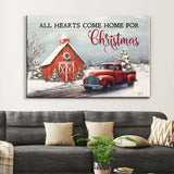 Inspirational Christmas canvas print with "All Hearts Come Home for Christmas," red barn, car, and Christmas tree, ideal for festive homes.