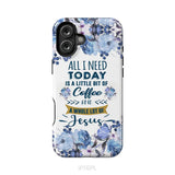 All I need today is coffee and Jesus phone case Christian phone cases iPhone 16 Plus / Tough Case