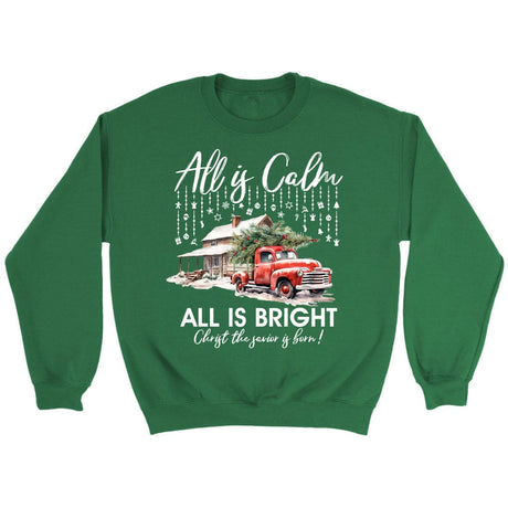 All is calm all is bright Christian Christmas sweatshirt Irish Green / S