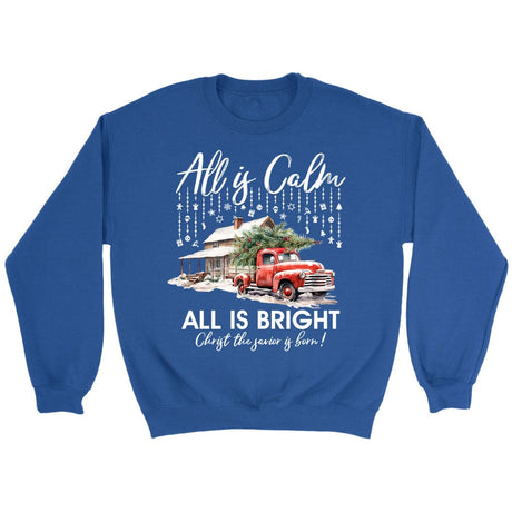 All is calm all is bright Christian Christmas sweatshirt Royal / S