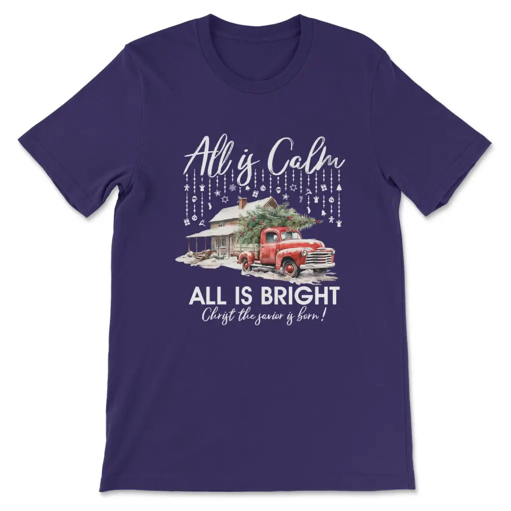 All is Calm All is Bright Christmas T-shirt Team Purple / S