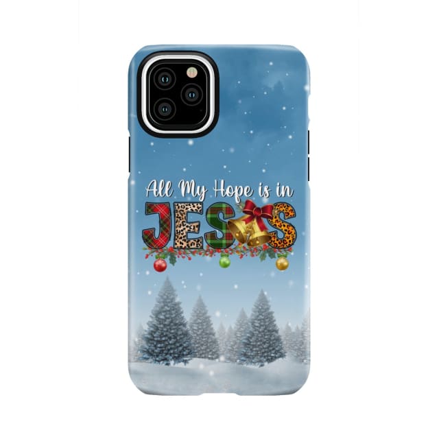 All my hope is in Jesus Christmas tree phone case iPhone 11 Pro / Tough