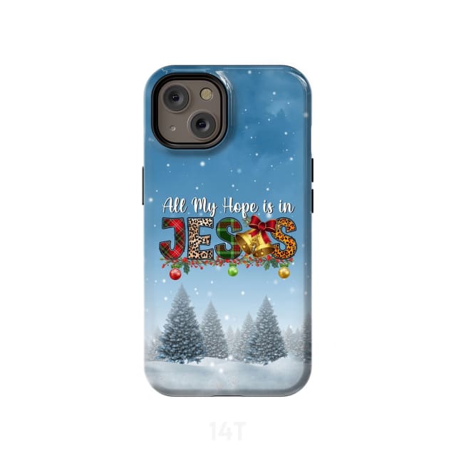 All my hope is in Jesus Christmas tree phone case iPhone 14 / Tough