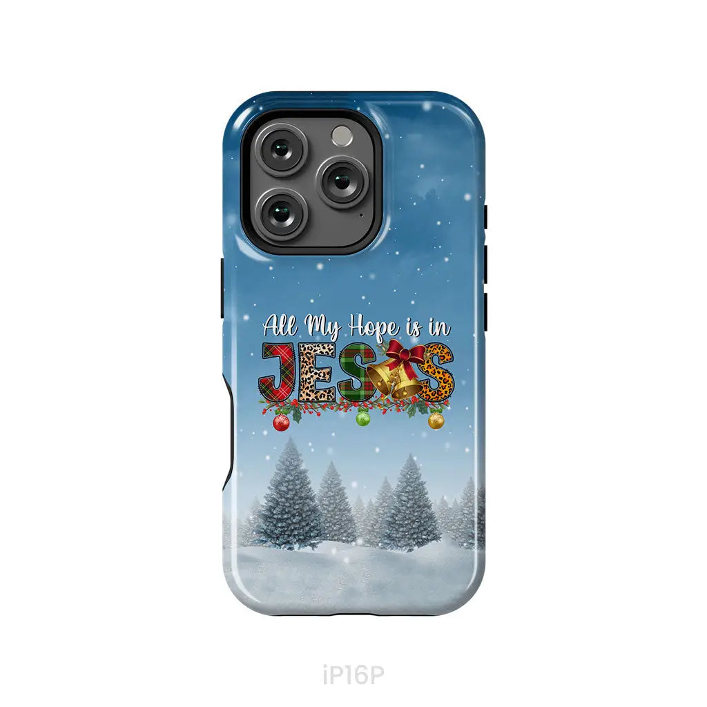 All my hope is in Jesus Christmas tree phone case iPhone 16 Pro / Tough Case