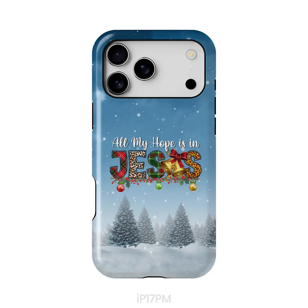 All my hope is in Jesus Christmas tree phone case iPhone 17 Pro Max / Tough Case