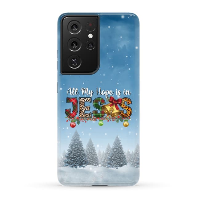 All my hope is in Jesus Christmas tree phone case Samsung Galaxy S21 Ultra / Tough
