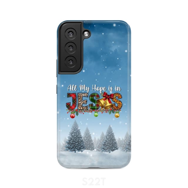 All my hope is in Jesus Christmas tree phone case Samsung Galaxy S22 / Tough