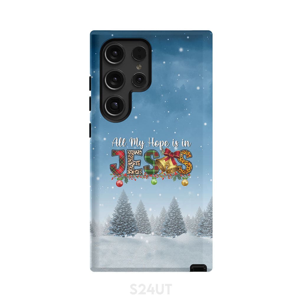 All my hope is in Jesus Christmas tree phone case Samsung Galaxy S24 Ultra / Tough