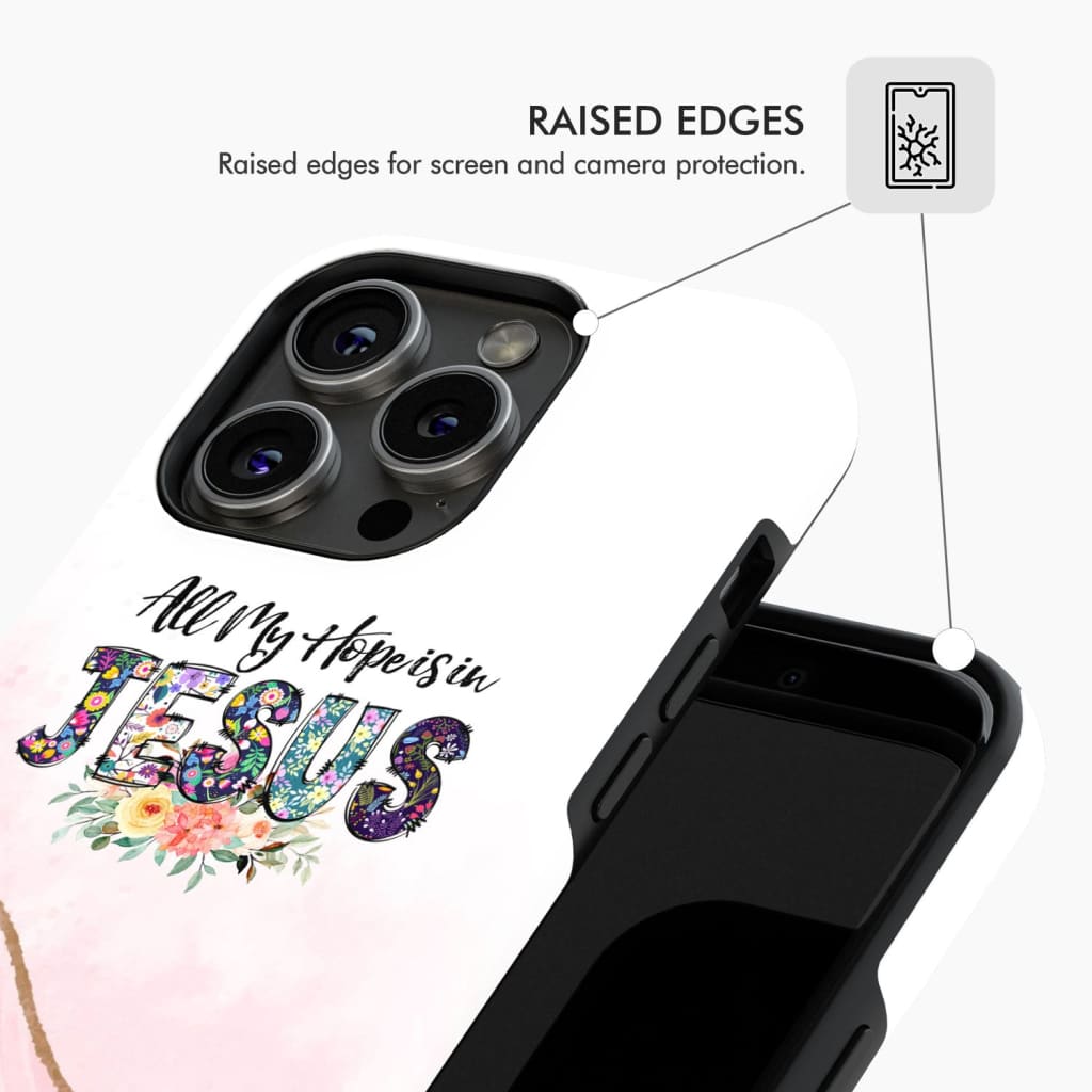 All my hope is in Jesus phone case Christian cases