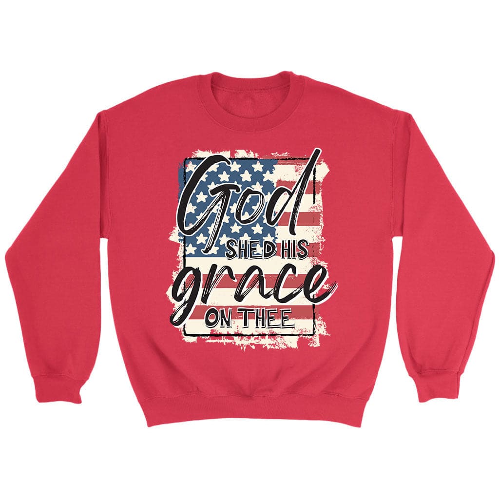 American flag God shed his grace on thee sweatshirt Red / S
