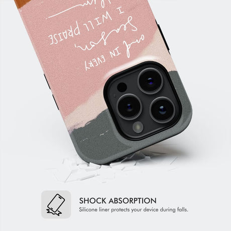 Faith-based phone case with the message "And In Every Season I Will Praise Him," blending scripture with personal style.