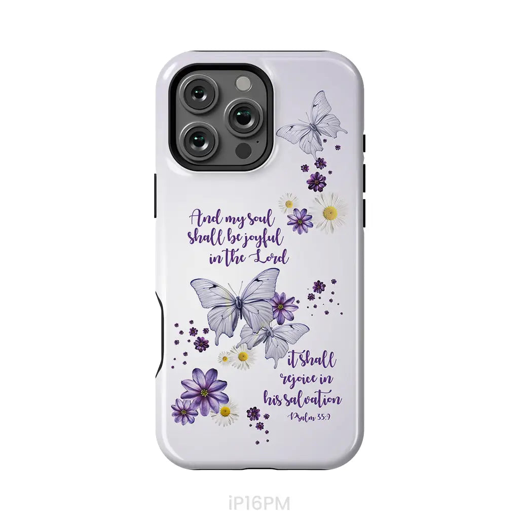 And My Soul Shall Be Joyful in the Lord Psalm 35:9 Phone Case iPhone 16 Pro Max / Tough Case