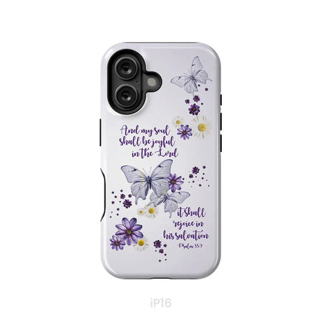 And My Soul Shall Be Joyful in the Lord Psalm 35:9 Phone Case iPhone 16 / Tough Case