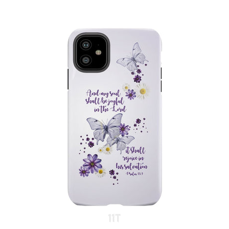 And My Soul Shall Be Joyful in the Lord Psalm 35:9 Phone Case iPhone 11 / Tough