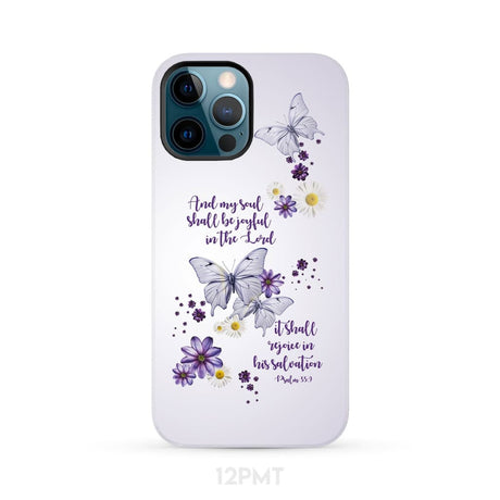 And My Soul Shall Be Joyful in the Lord Psalm 35:9 Phone Case iPhone 12 Pro Max / Tough