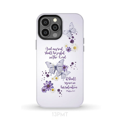 And My Soul Shall Be Joyful in the Lord Psalm 35:9 Phone Case iPhone 13 Pro Max / Tough