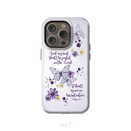 And My Soul Shall Be Joyful in the Lord Psalm 35:9 Phone Case iPhone 14 Pro / Tough