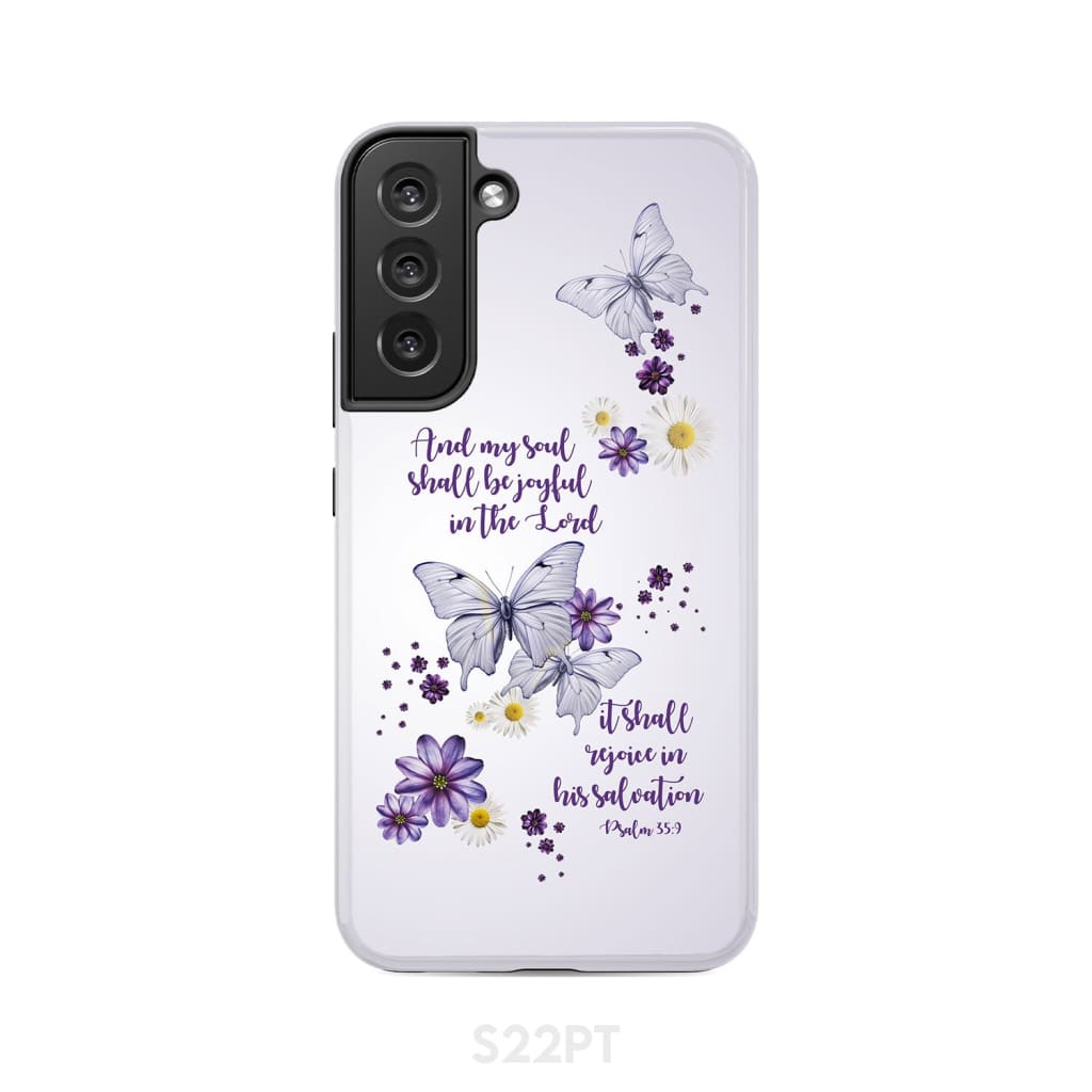 And My Soul Shall Be Joyful in the Lord Psalm 35:9 Phone Case Samsung Galaxy S22 Plus / Tough