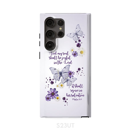 And My Soul Shall Be Joyful in the Lord Psalm 35:9 Phone Case Samsung Galaxy S23 Ultra / Tough