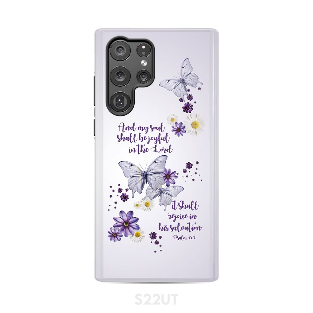 And My Soul Shall Be Joyful in the Lord Psalm 35:9 Phone Case Samsung Galaxy S22 Ultra / Tough