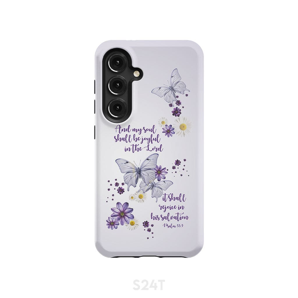 And My Soul Shall Be Joyful in the Lord Psalm 35:9 Phone Case Samsung Galaxy S24 / Tough