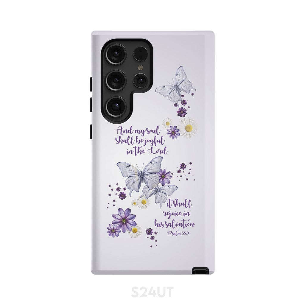 And My Soul Shall Be Joyful in the Lord Psalm 35:9 Phone Case Samsung Galaxy S24 Ultra / Tough