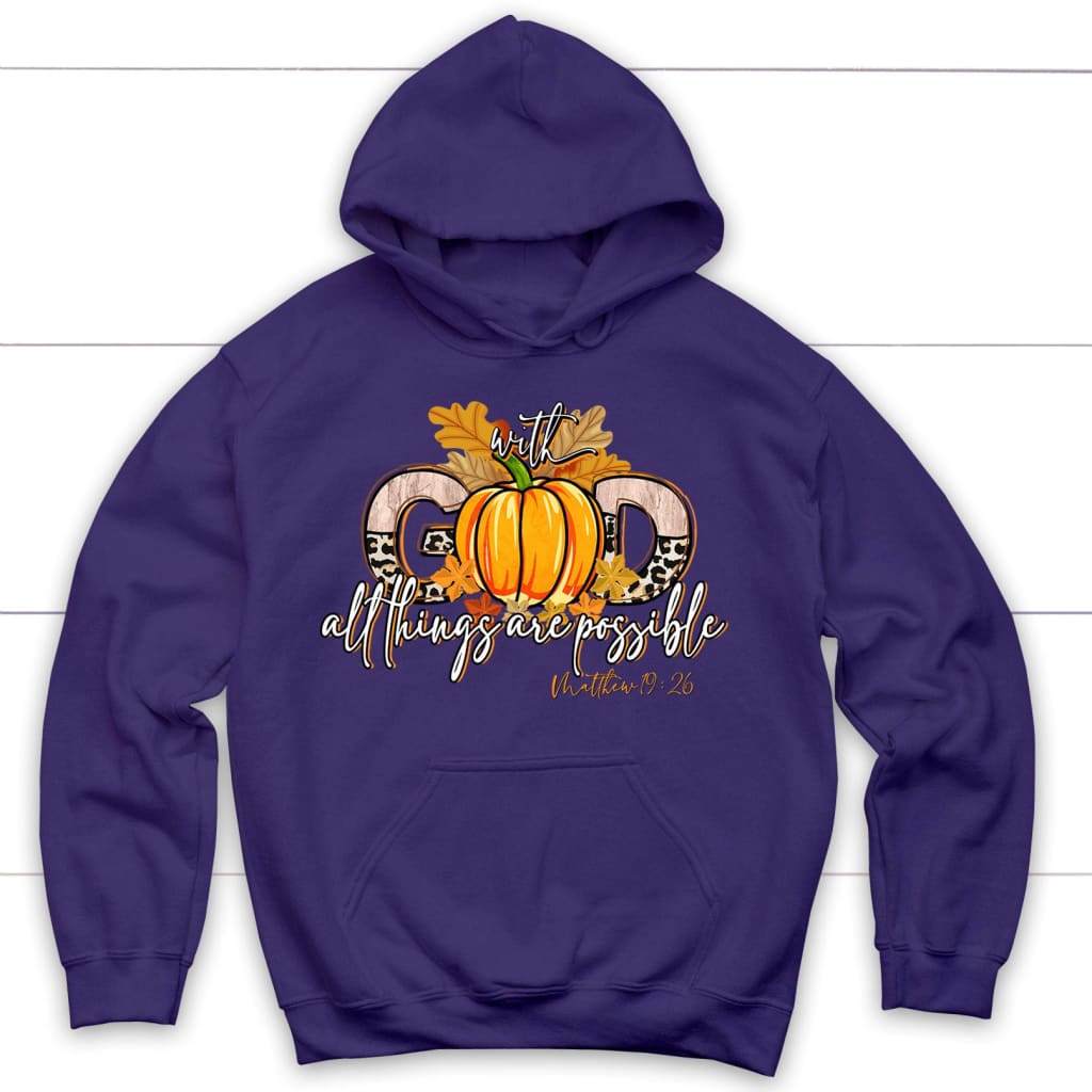 With God All Things Are Possible Autumn Pumpkin Christian Hoodie Purple / S