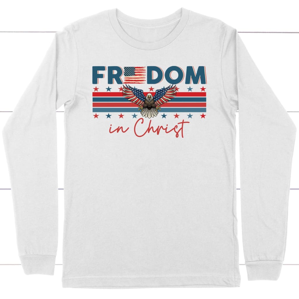 Bald eagle freedom in Christ long sleeve shirt White / S