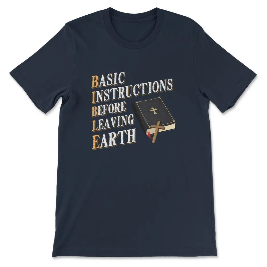 Basic instructions before leaving earth Christian t-shirt Navy / S