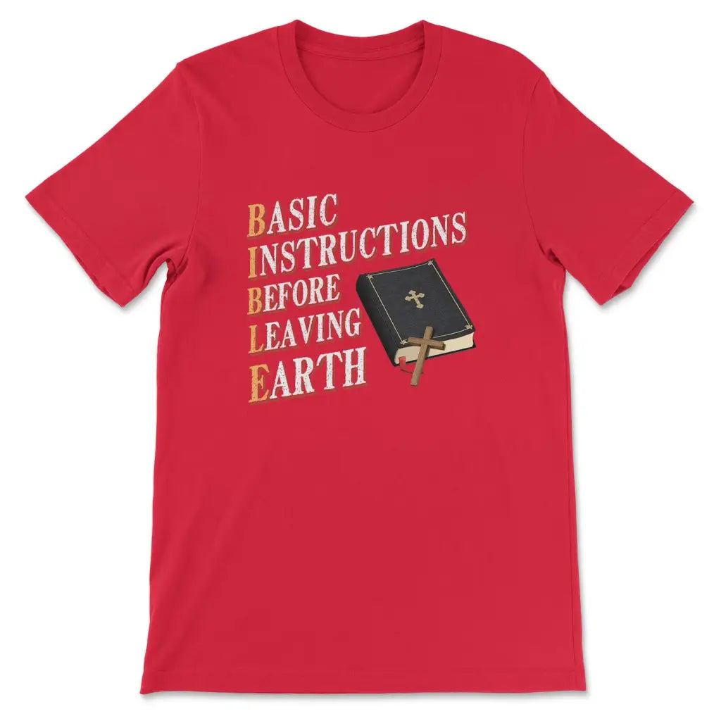 Basic instructions before leaving earth Christian t-shirt Red / S