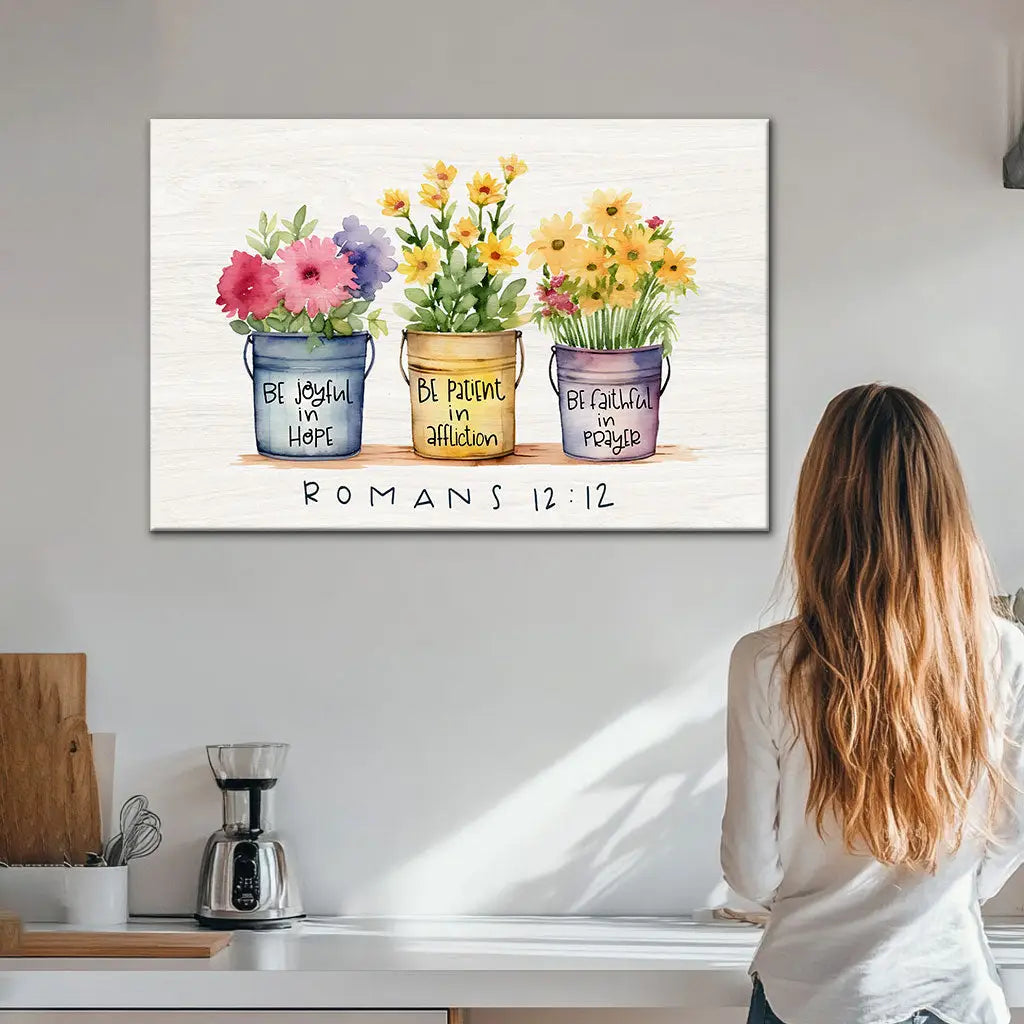 Faith-based canvas print: Romans 12:12, &quot;Be joyful in hope, patient in affliction, faithful in prayer,&quot; with floral design.