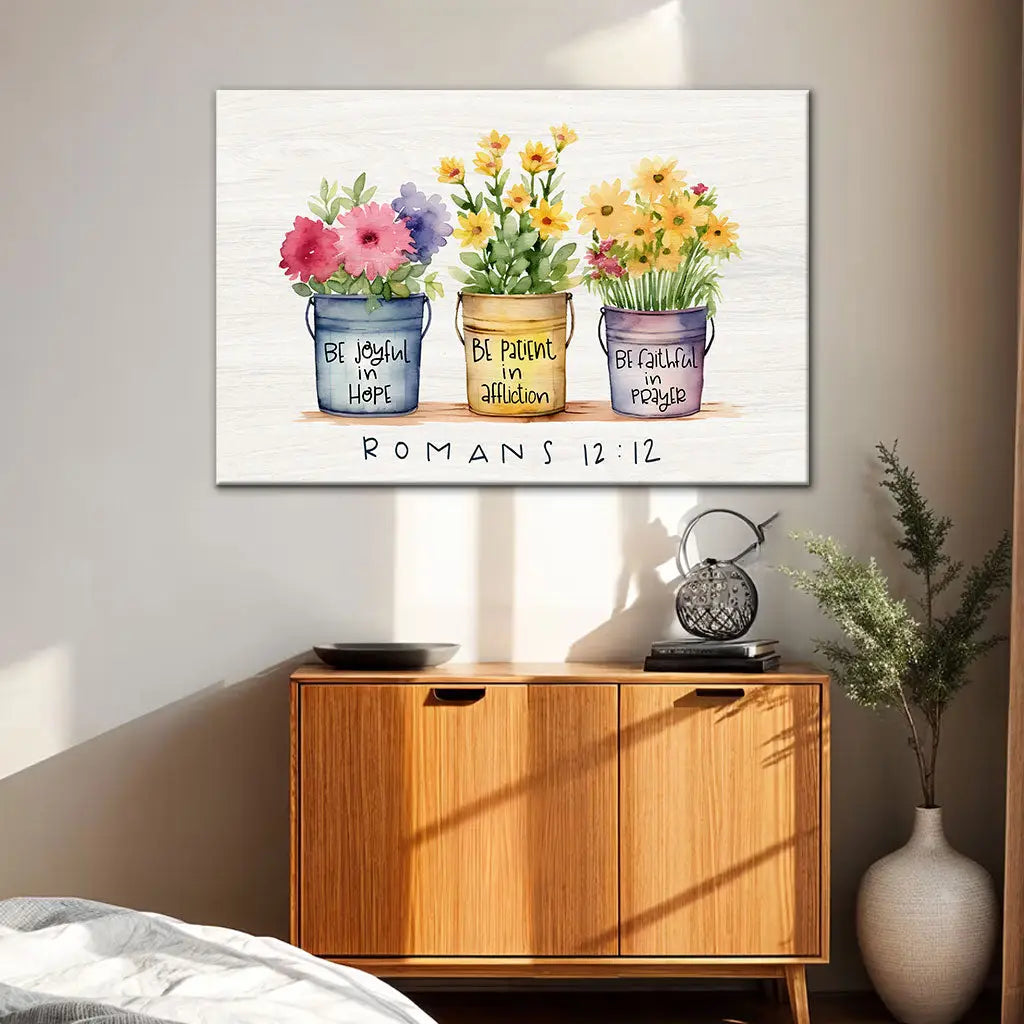 Inspirational Christian wall art: Romans 12:12 with flower pots, perfect for home decor or as a thoughtful faith-based gift.