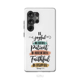 Be joyful in hope patient in affliction faithful in prayer phone case Christian phone cases Samsung Galaxy S25 Ultra
