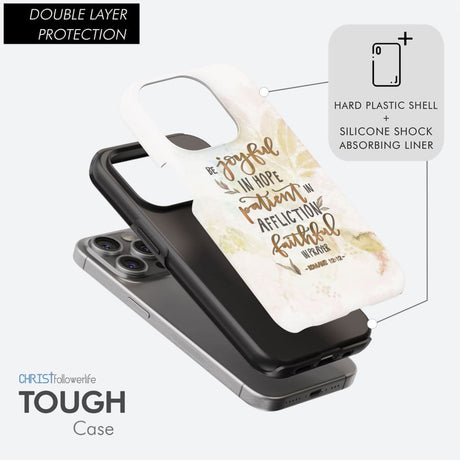 Be joyful in hope patient affliction romans 12:12 phone case Christian cases