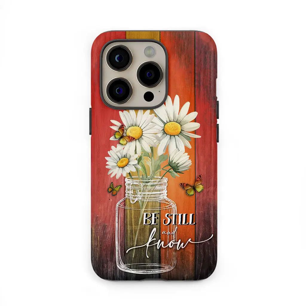 Be Still And Know Daisy Butterfly Phone Case