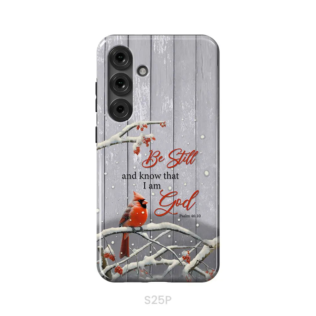 Be Still and Know Psalm 46:10 Cardinal Christmas Phone Case Samsung Galaxy S25 Plus / Tough Case