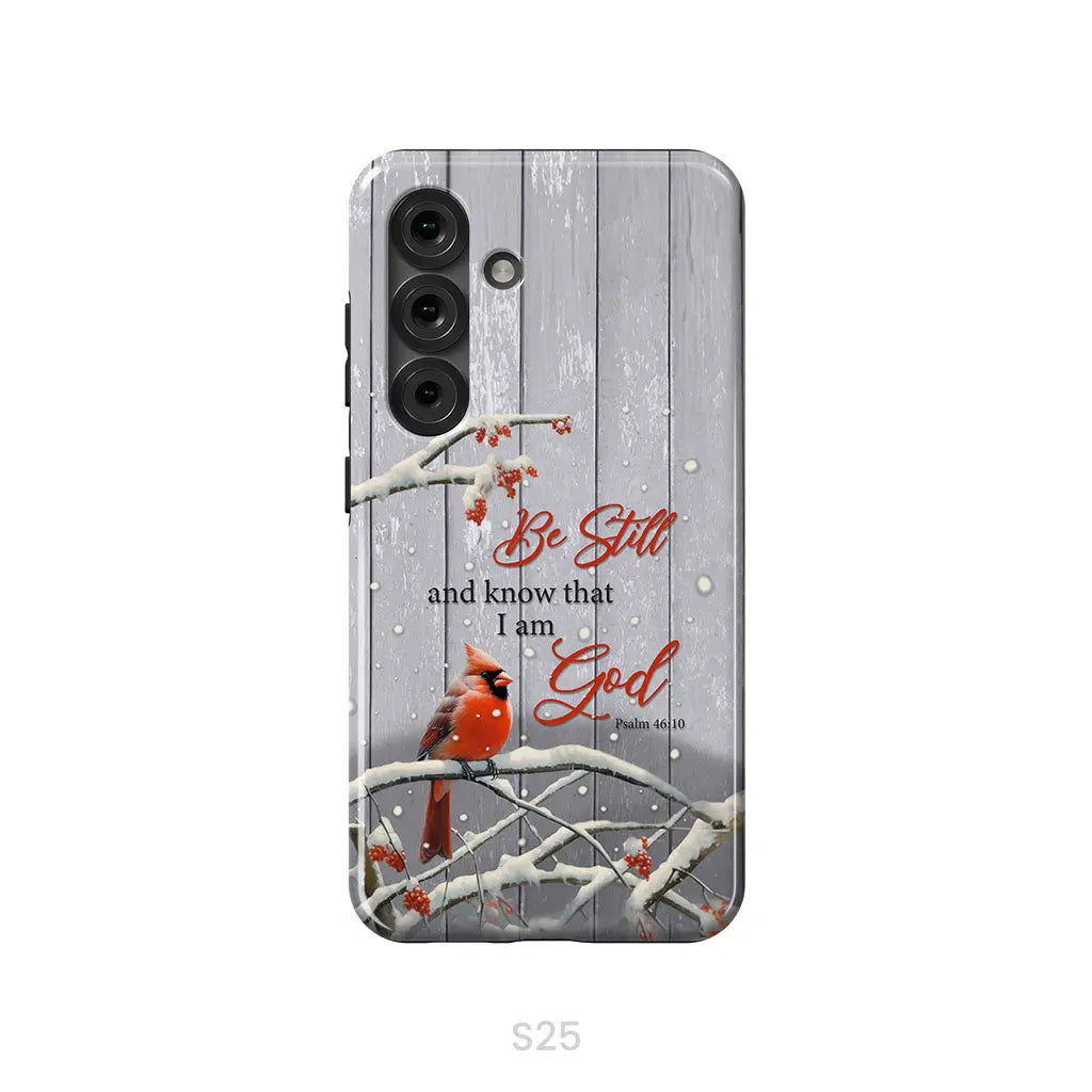 Be Still and Know Psalm 46:10 Cardinal Christmas Phone Case Samsung Galaxy S25 / Tough Case