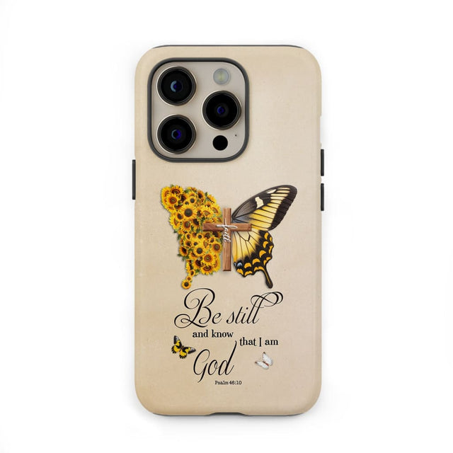 Be Still and Know Psalm 46:10 Faith Cross Butterfly Phone Case