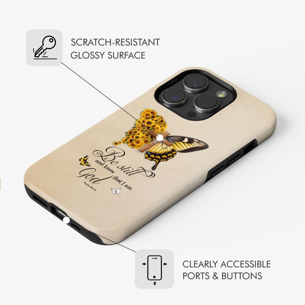 Be Still and Know Psalm 46:10 Faith Cross Butterfly Phone Case