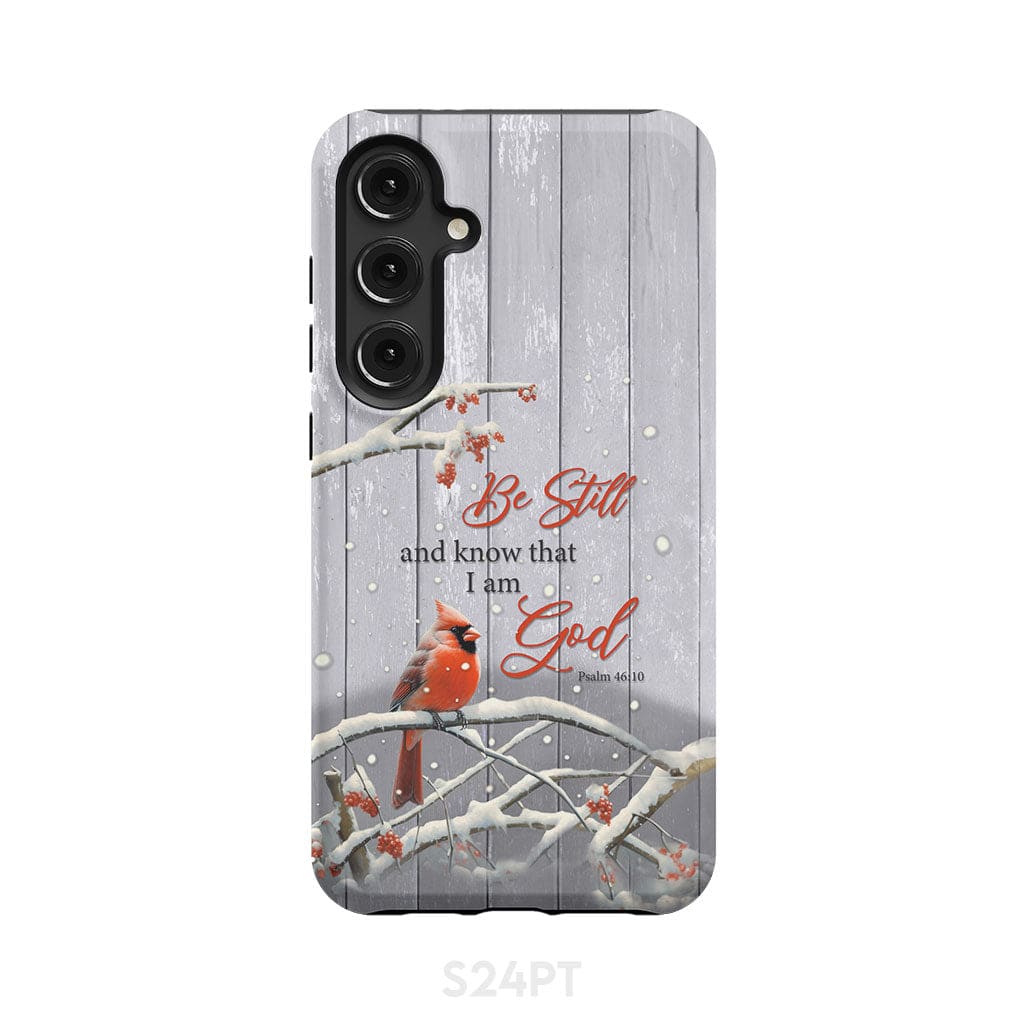 Be Still and Know Psalm 46:10 Cardinal Christmas Phone Case Samsung Galaxy S24 Plus / Tough