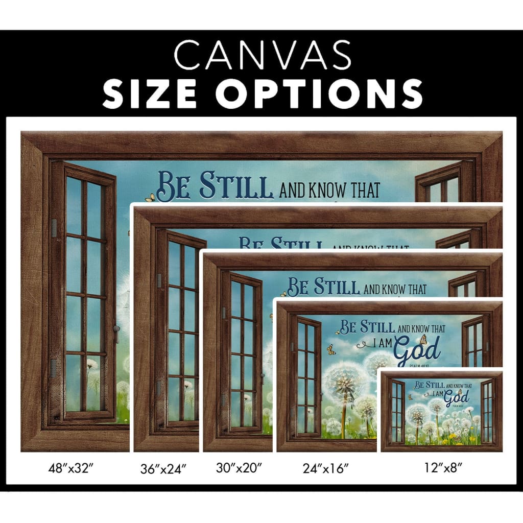 Psalm 46:10 "Be Still and Know That I Am God" canvas with butterflies and dandelions on wooden window frames.