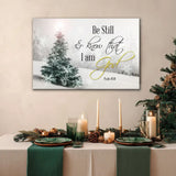 Be Still and Know That I Am God Christmas Christian Wall Art Canvas Print