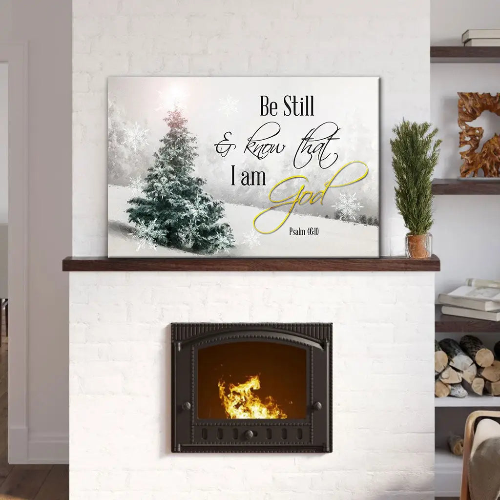 Be Still and Know That I Am God Christmas Christian Wall Art Canvas Print